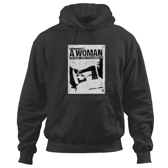 Discover A Woman Under The Influence Hoodies