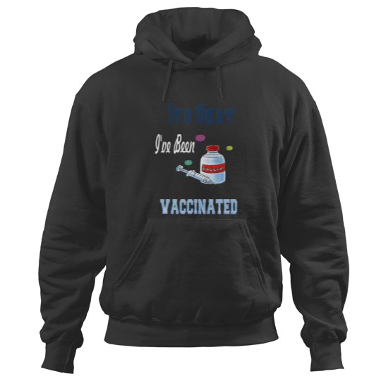 Discover Its Okay ive Been Vaccinated Premium Social Distance Gifts Hoodies