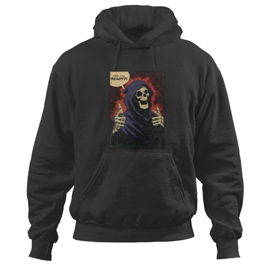 Discover Are You Ready Hoodies