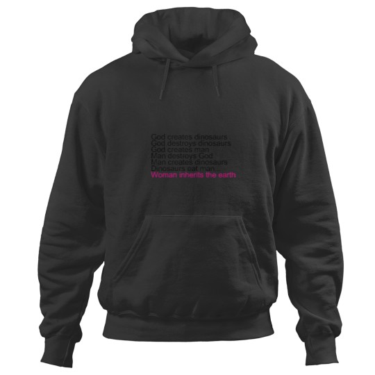 Discover Woman Inherits The Earth Hoodies