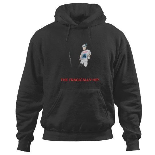Discover The tragically hip Hoodies