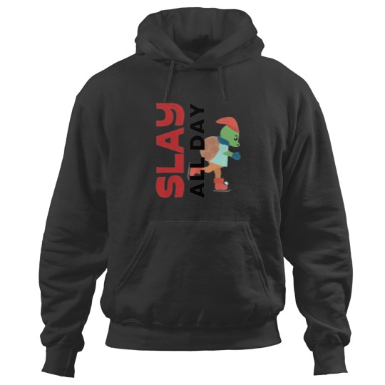 Discover Slay All Day Hoodies