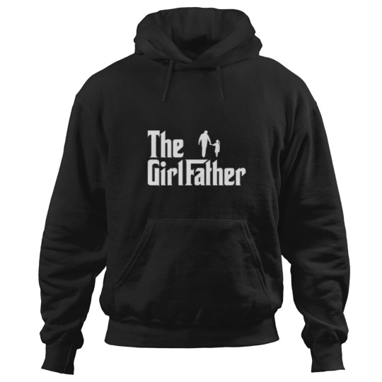 Discover The Girl Father Funny Dad of Girls Daddy Daughter Pullover Hoodies