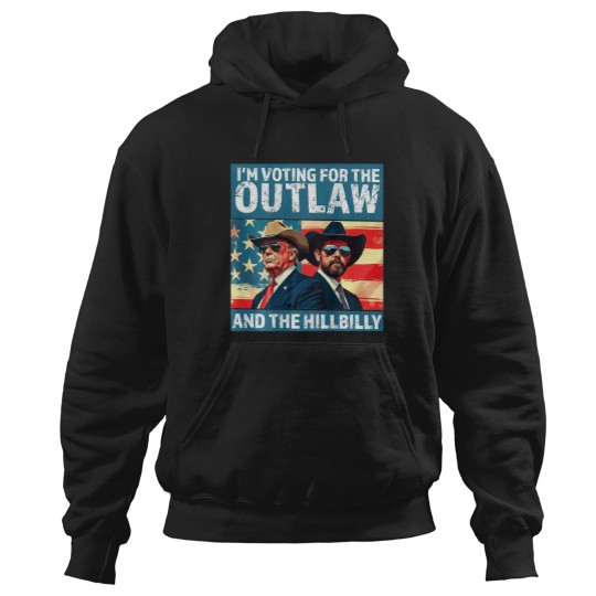 Discover Vintages Im Votings For The Outlaw And The Hillbilly on Back Hoodies