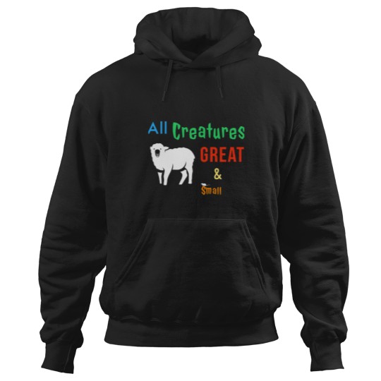 Discover All Creatures Great and Small. Hoodies