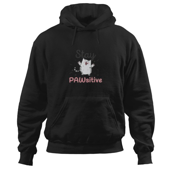 Discover Stay Pawsitive - Funny Cute Cat Pun 2 Hoodies