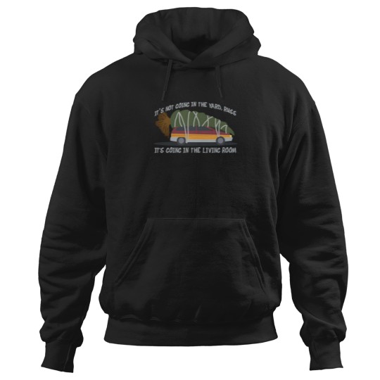 Discover It'S Not Going In The Yard Russ... Hoodies