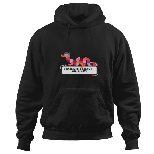 Discover I Imagined Dragons. Now What Hoodies