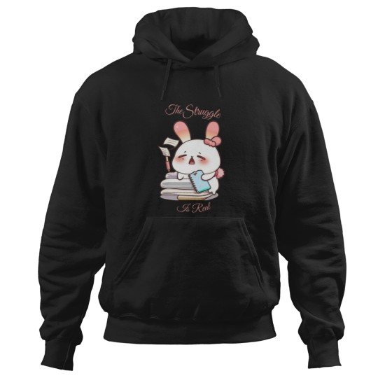 Discover The Struggle is real Hoodies