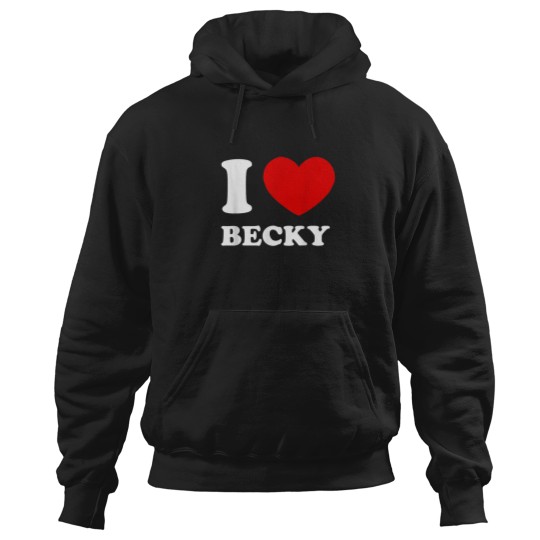 Discover I Love Becky Funny Hoodie