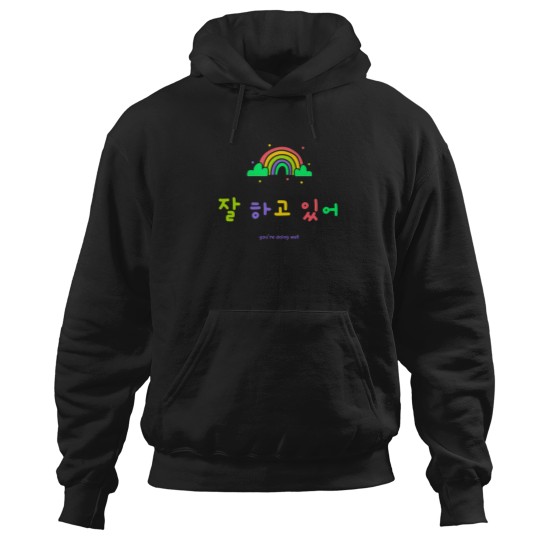 Discover You'Re Doing Well In Korean 2976 Hoodies