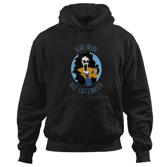 Discover Dead inside but caffeinated - brook from one piece Hoodies