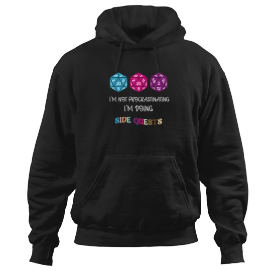 Discover IM Not Procrastinating IM Doing Side Quests 9 Hoodies