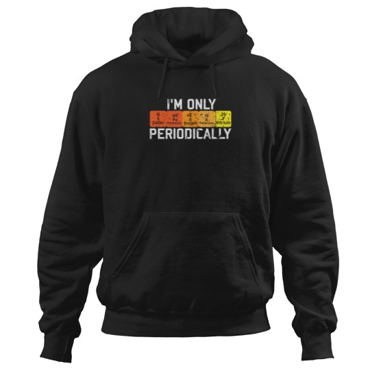 Discover IM Only Spooky Periodically Halloween Science Hoodies