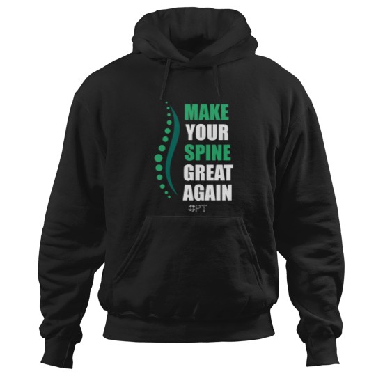 Discover Physical Therapists Funny Gifts PT Make Your Spine Great Again Essential Hoodies