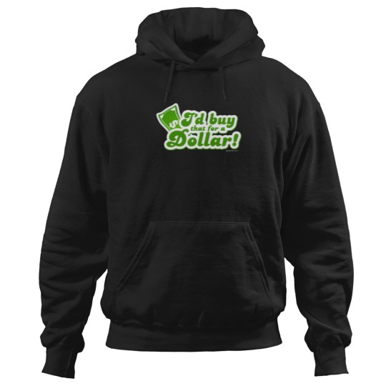 Discover ID Buy That For A Dollar Hoodies