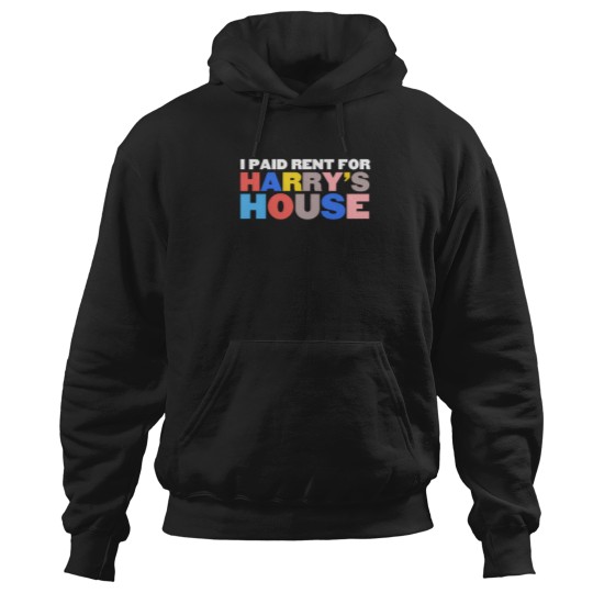 Discover I Paid Rent For HarryS House White Hoodies