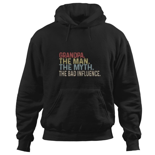 Discover Grandpa The Man The Myth The Bad Iuence Family Dad For Fathers Day Cool Mom Hoodies