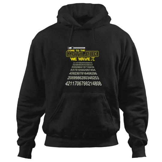 Discover Come To The Math Side We Have Pi Math Gift Pi Da Hoodies