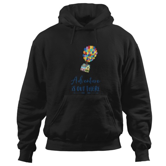 Discover Adventure is Out There Hoodies