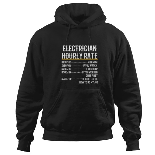 Discover Electrician Hourly Rate Hoodies