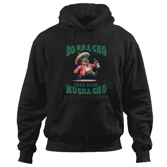 Discover Borracho Pero Buen Muchacho Funny for Mexican Men Hoodies