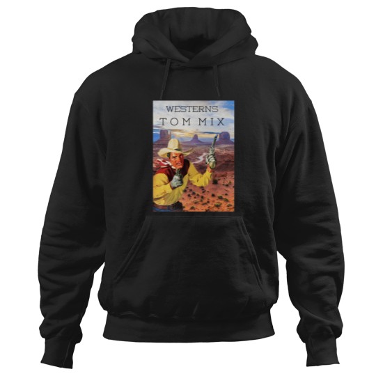 Discover Tom Mix Westerns Cowboy Monument Valley Hoodies