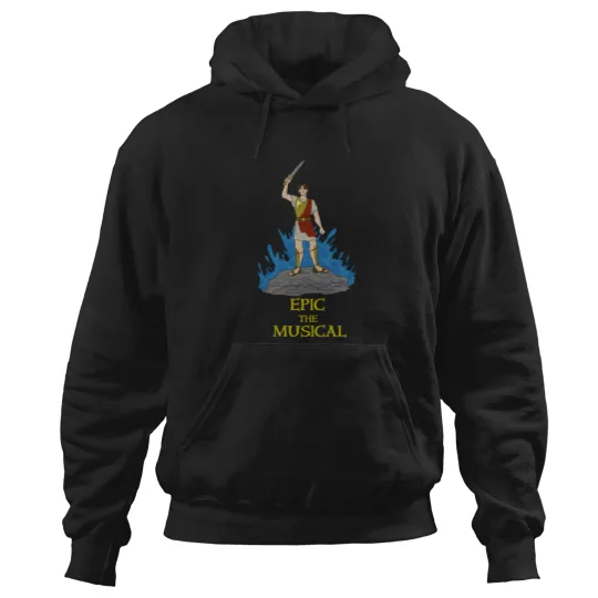 Discover Epic the Musical  1 Hoodies