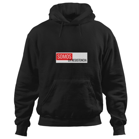 Discover We are the resistance, money heist Hoodies