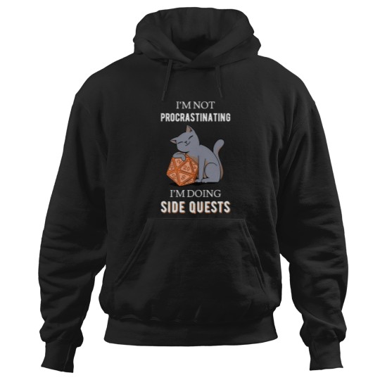 Discover Im Not Procrastinating Im Doing Side Quests Iii Hoodies