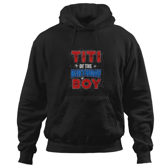 Discover Titi of the Birthday Boy Costume Spider Web Birt Hoodies