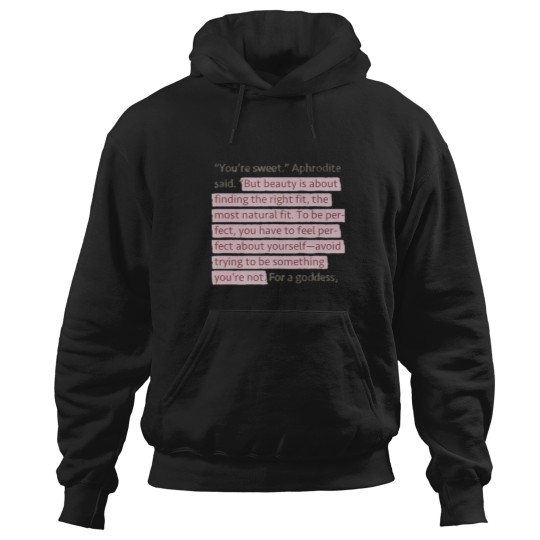 Discover You'Re Sweet Aphrodite Said. Hoodies