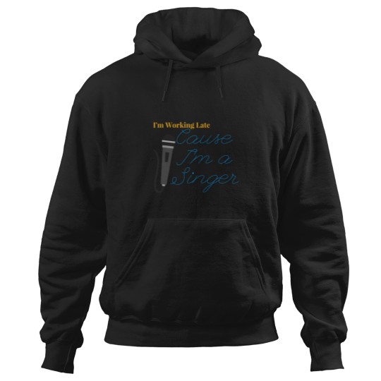 Discover I'M Working Late (1) Hoodies