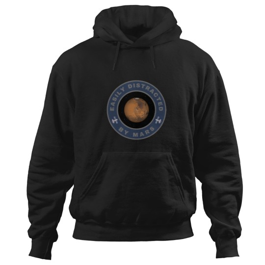 Discover Easily distracted by Mars Hoodies