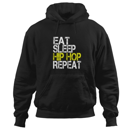 Discover Eat Sleep Hip Hop Repeat Grunge Hoodies