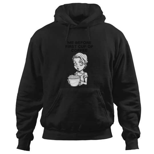 Discover Zombie Woman Before First Cup Of Coffee 3955 Hoodies