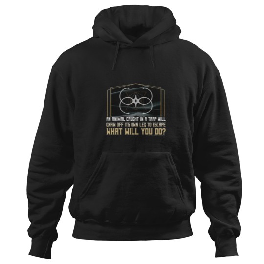 Discover An animal caught in a trap… Quote-Bene Gesserit Pain Box-Reverend Mother Hoodies