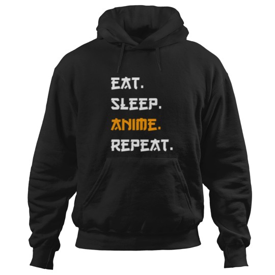 Discover Eat Sleep animes Repeat -2 Hoodies