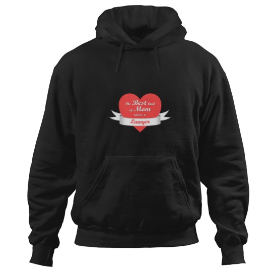 Discover The Best Kind of Mom Raises a Lawyer Hoodies
