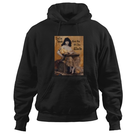 Discover you're dead nadja Hoodies