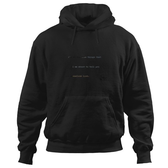 Discover true shameless lies Hoodies