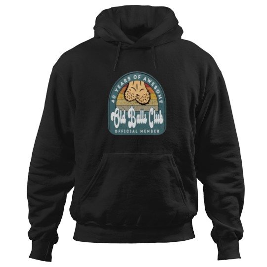 Discover Old Balls Club 40Th Birthday 40 Years Of Awesome T-Shirt Hoodies