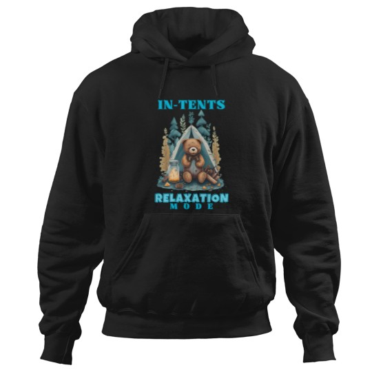 Discover In-Tents Relaxation Mode. Camping Life T-Shirt Hoodies