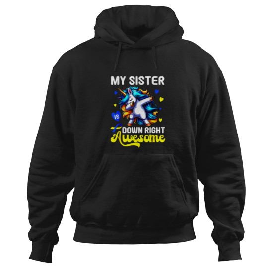 Discover My Sister Is Down Right Awesome Funny Unicorn Hoodies