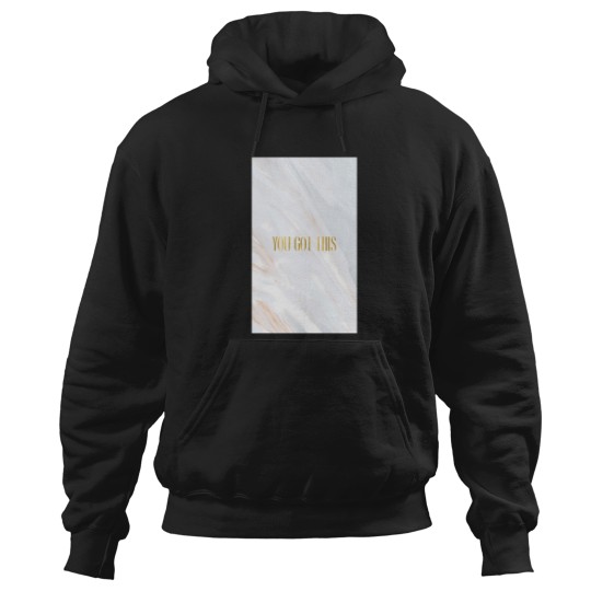 Discover You Got This Quote Marble Print Hoodies