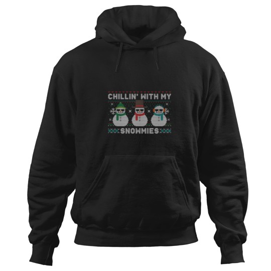 Discover Chillin With My Snowmies Cute Snowman Ugly Christmas Hoodies