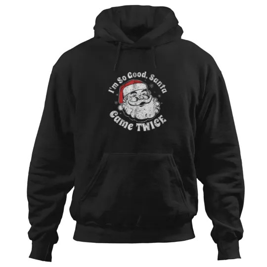 Discover I'M So Good Santa Came Twice Funny Christmas In July Gift T-Shirt Hoodies