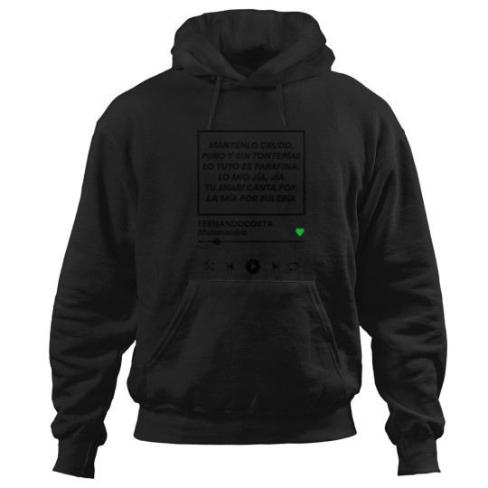 Discover Fernandocosta---Malamanera-Song-With-Lyrics T-Shirt Hoodies
