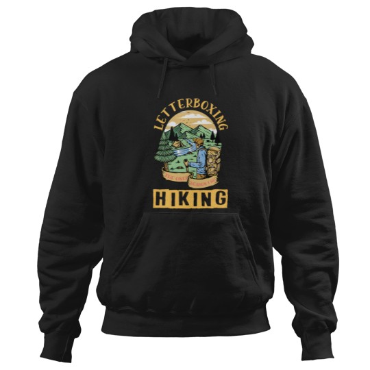 Discover Letterobxing The Only Reason Go Hiking Letterboxer Hoodies