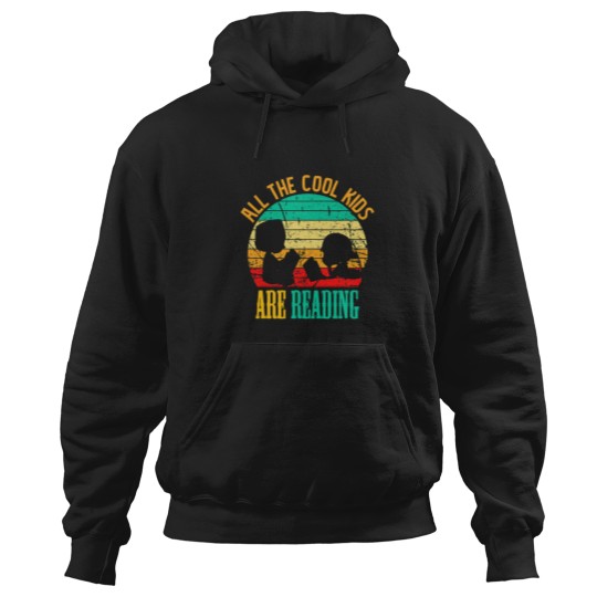 Discover All The Cool Kids Reading Book Lover Retro Funny Bookworm Hoodies